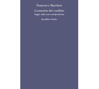 Geometria del conflitto. Saggio sulla non-corrispondenza