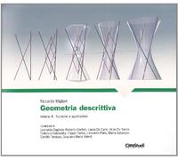 Geometria descrittiva. Vol. 2 - Migliari Riccardo