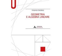 Geometria e algebra lineare - Giordano Vincenzo