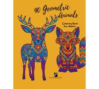 Geometric Animal Coloring Book: 40 Stunning Designs for Relaxation and Creativity