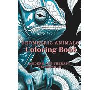 Geometric Animal Coloring Book for Adults - 29 Stunning Animal Mandala Designs for Stress Relief, Mindfulness, and Creative Relaxation - Adult ... Women & Men: Perfect gift for creative adults