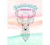Geometric Animal Coloring: Coloring Book