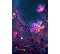 Geometric Bloom Journal: A Whimsical Fusion of Flowers, Light, and Design: Peaceful Nature-Inspired Notebook with Vivid Colors, Magical Geometry, and Dreamlike Floral Photography