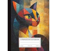 Geometric Cat Art Composition Notebook: College Ruled Journal | 7.5x9.25 in | 110 Pages | Colorful Abstract Mosaic Design for School & Work