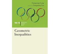 Geometric Inequalities: In Mathematical Olympiad and Competitions: 12