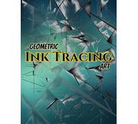Geometric Ink Tracing Art: 50 Full-Page Intricate Designs to Trace for Mindful Relaxation and Creativity - Light Gray Line Art with Guardian-Style Backgrounds and Bleed Protection for Clean Ink Use