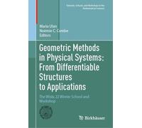 Geometric Methods in Physical Systems: From Differentiable Structures to Applications, the Wisla 22 Winter School and Workshop