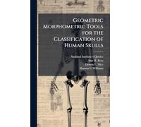 Geometric Morphometric Tools for the Classification of Human Skulls