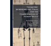 Geometric Morphometric Tools for the Classification of Human Skulls