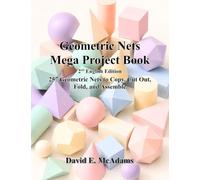 Geometric Nets Mega Project Book: 257 Geometric Nets to Copy, Cut Out, Fold, and Assemble