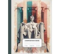 Geometric Presidential Legacy Monument Composition Notebook | College Ruled Lined Journal for Students, History Enthusiasts & Architecture Lovers | Abstract Civic Landmark Cover
