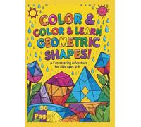 Geometric Shapes Coloring Book for Kids (Ages 4-8): Fun learning with circles, squares, triangles and more!