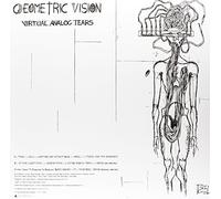 Geometric Vision - Virtual Analog Tears/Dream