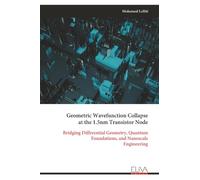 Geometric Wavefunction Collapse at the 1.5nm Transistor Node: Bridging Differential Geometry, Quantum Foundations, and Nanoscale Engineering