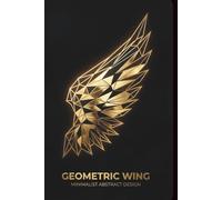 Geometric Wing Luxury Journal: 200 Pages Thick Notebook for Writing and Sketching: Premium Business Diary with Project Trackers and Meeting Minutes Templates, 6 x 9 Inch Lined Notebook