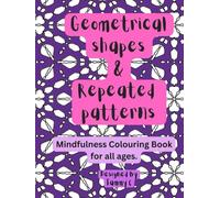Geometrical Shapes & Repeated Patterns
