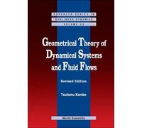 Geometrical Theory Of Dynamical Systems And Fluid Flows (Revi (Copertina rigida)