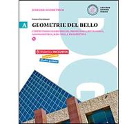 GEOMETRIE DEL BELLO A + DVD - (9788858324509) + Materiali didattici - Rebillo