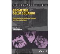 Geometrie dello sguardo. Contributi allo studio dei formati nel cinema italiano