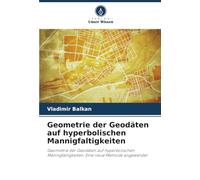 Geometria delle geodetiche sulle varietà iperboliche – Una nuova metodologia applicata