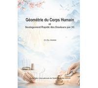Géométrie du Corps Humain et 3C