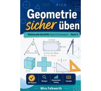 Geometrie sicher üben: Mathematik-Nachhilfe Klasse 5/6 Gymnasium - Band 4