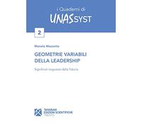 Geometrie variabili della leadership. Significati negoziati dalla