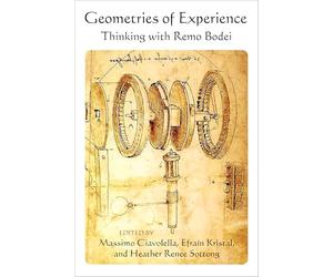 Geometries of Experience: Thinking with Remo Bodei