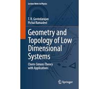 Geometry and Topology of Low Dimensional Systems: Chern-Simons Theory with Applications: 1027