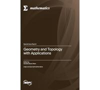 Geometry and Topology with Applications
