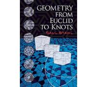 Geometry from Euclid to Knots