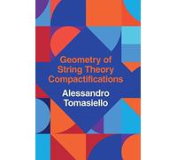 Geometry of String Theory Compactifications