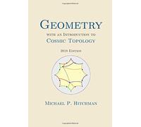 Geometry with an Introduction to Cosmic Topology