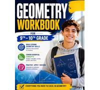 Geometry Workbook For 9th - 10th Grade: 500+ Practice Questions On Angles, Triangle, Trigonometry & More For EOC Prep With Proofs