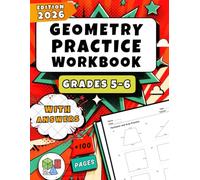 Geometry Workbook for Grades 5-6: Over 600 Practice Problems with Full Answer Key