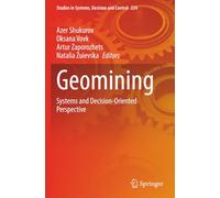 Geomining: Systems and Decision-Oriented Perspective