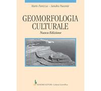 Libri Mario Panizza / Sandra Piacente - Geomorfologia Culturale