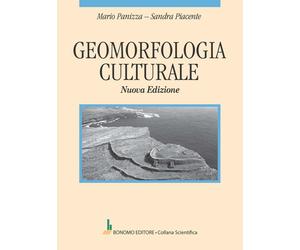 Geomorfologia culturale - 2024 - Bonomo (Collana scientifica)