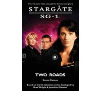 Geonn Cannon STARGATE SG-1 Two Roads (Tascabile) Sg1