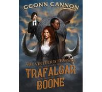 Geonn Cannon The Virtuous Feats of the Indomitable Miss Trafa (Copertina rigida)