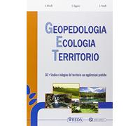 Geopedologia ecologia territorio. Per le Scuole superiori. Con e-book. Con espansione online