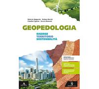Geopedologia. Risorse territorio e sostenibilità. Per gli Ist. tecnici e professionali. Con e-book. Con espansione online