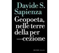 Geopoeta, nelle terre della percezione