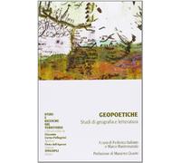 Geopoetiche. Studi di geografia e letteratura