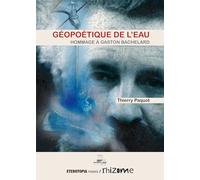 Géopoétique de l'eau, Hommage à Gaston Bachelard