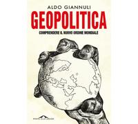Geopolitica. Comprendere il nuovo ordine mondiale [Paperback] [Sep 24, 2024] Gia
