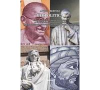 Geopolitica. Considerazioni politicamente non corrette a un differente livello di comprensione. Ideologie e religione, terroristi suicidi, fertilità, burqa, emigrazioni