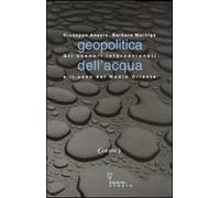 Geopolitica dell'acqua. Gli scenari internazionali e il caso del Medio Oriente