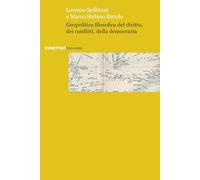 Geopolitica filosofica del diritto, dei conflitti, della democrazia