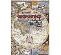 Geopolitica. Manuale della scienza delle civiltà